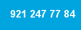 921 247 77 84 921 247 77 84